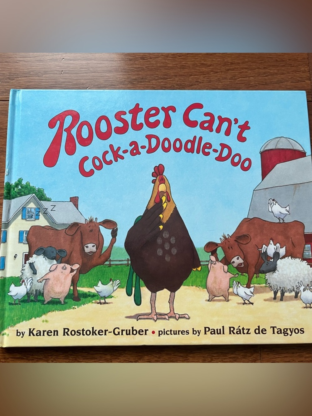 Rooster Can't C0ck-a-Doodle-Doo - Children's Hardback Picture Book